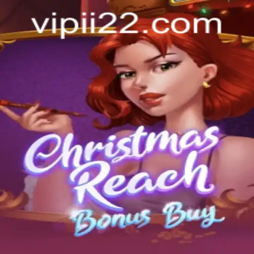 Discover the Festive World of ChristmasReachBonusBuy: Rules, Gameplay, and More
