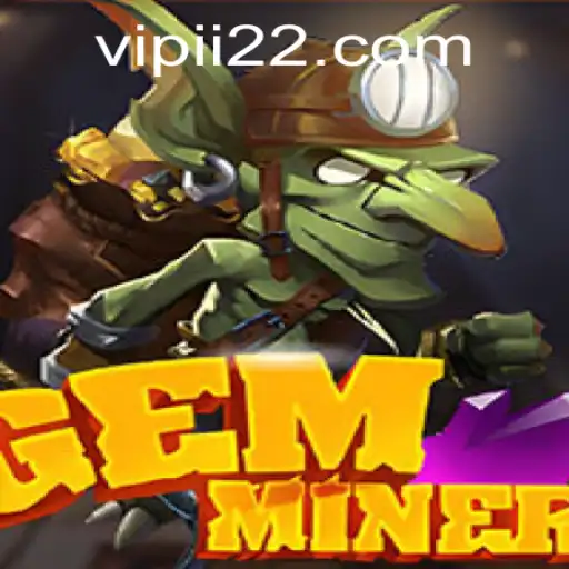Explore and Master 'GemMiner': A Comprehensive Guide