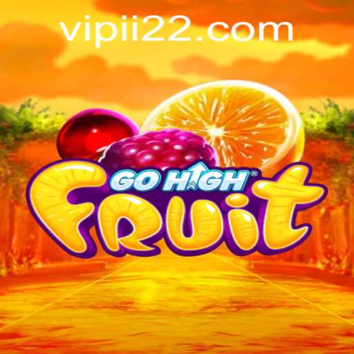Explore GoHighFruit: Dive into the Exciting World of Fruit Adventures