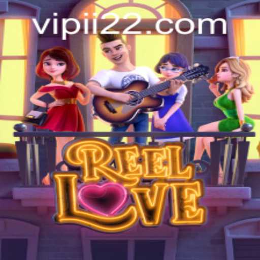 Exploring the Thrill of ReelLove: A Comprehensive Guide