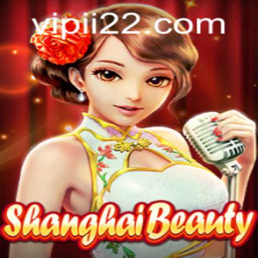 Unveiling the Wonders of ShanghaiBeauty: Gameplay, Introduction, and Rules