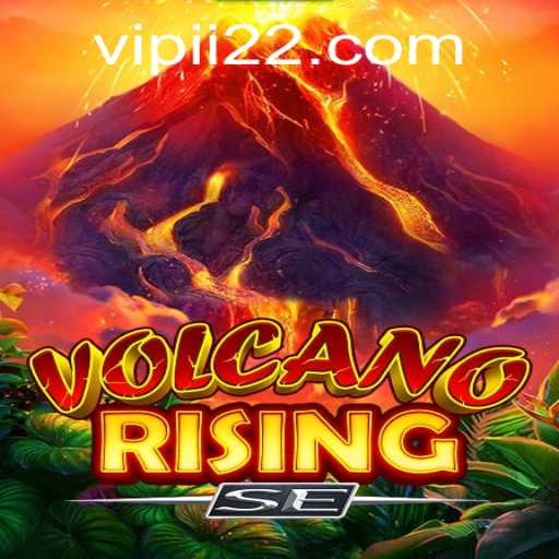 VolcanoRisingSE: A Thrilling New Adventure with ii22 PH Login Integration